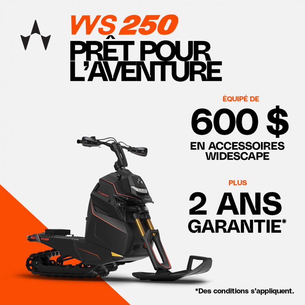 À l’achat d’un Widescape 2024 obtenez 600$ d’accessoires et 2 ans de garantie